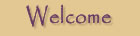 Welcome